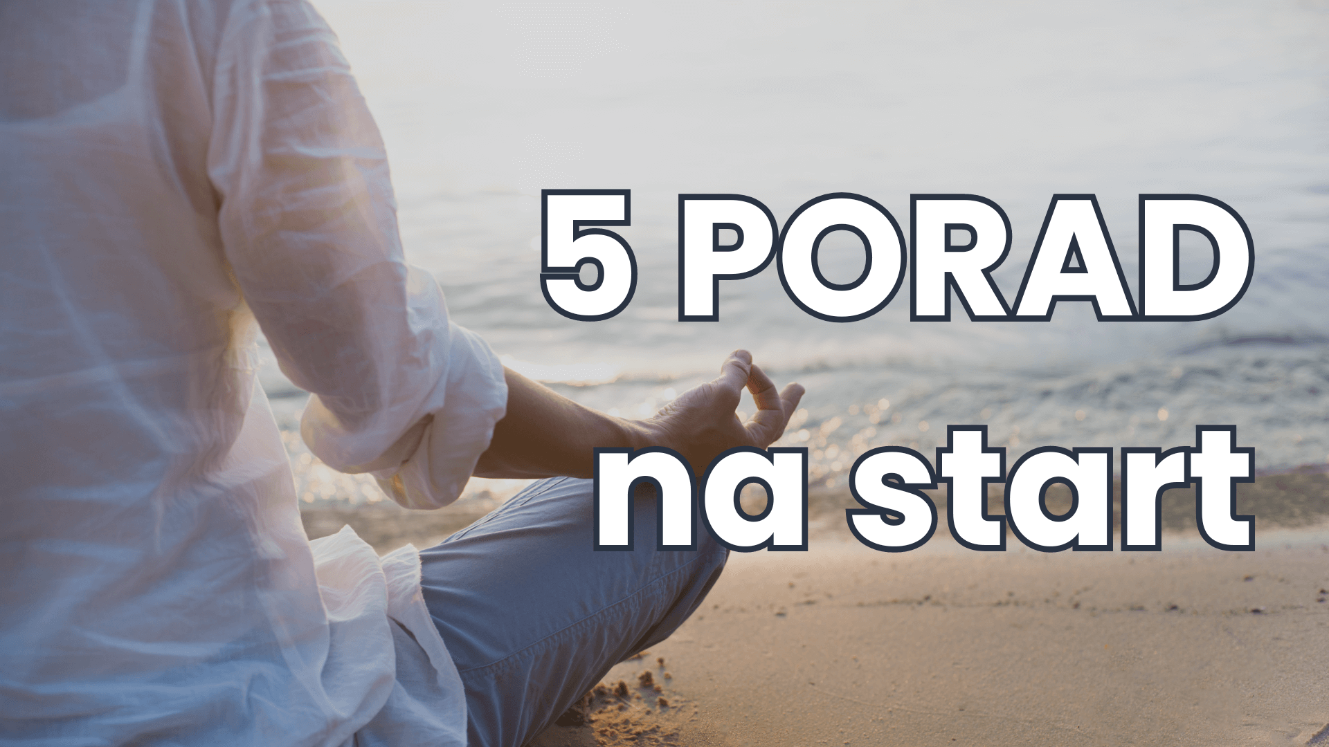 5 rzeczy, które warto wiedzieć zaczynając medytować