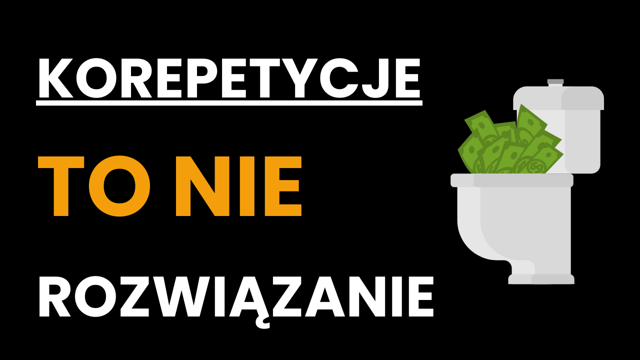 korepetycje to nie rozwiązanie