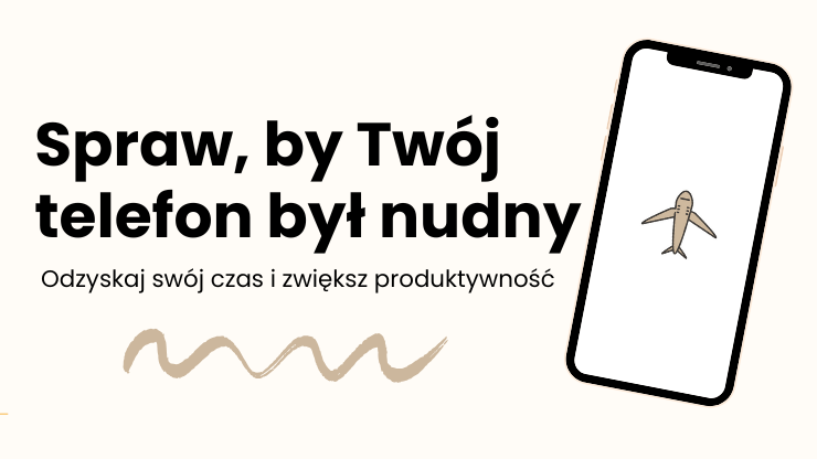 Wygraj z Telefon Walkę o Twój Czas - 4 kroki